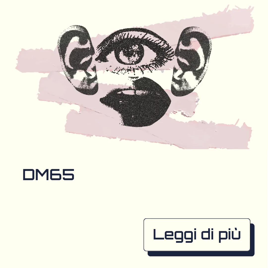 Composizione grafica con orecchie, un occhio e una bocca in stile collage su sfondo chiaro, accompagnata dalla scritta “DM65” e un pulsante “Leggi di più”. L’immagine fa riferimento alla comunicazione e all’ascolto nella formazione docenti, in linea con la didattica digitale, le metodologie didattiche innovative e l’uso di strumenti didattici digitali promossi dal DM 65.